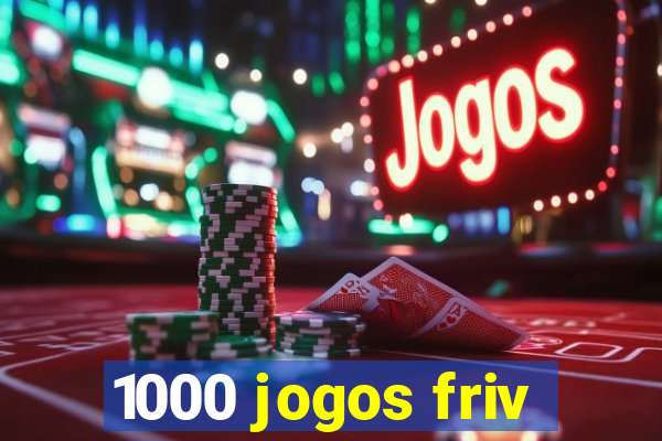 1000 jogos friv